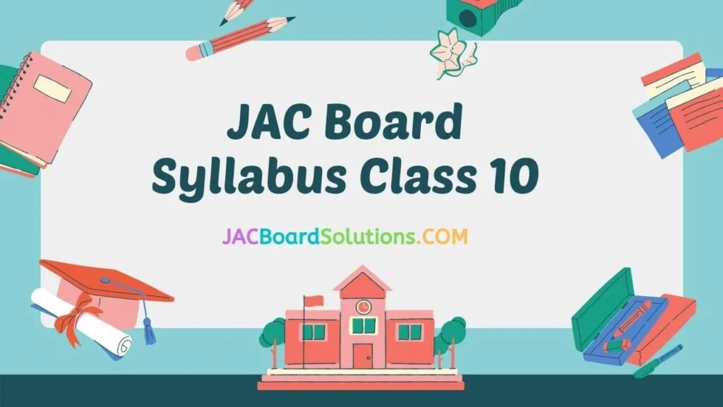 JAC Board Class 10 Syllabus