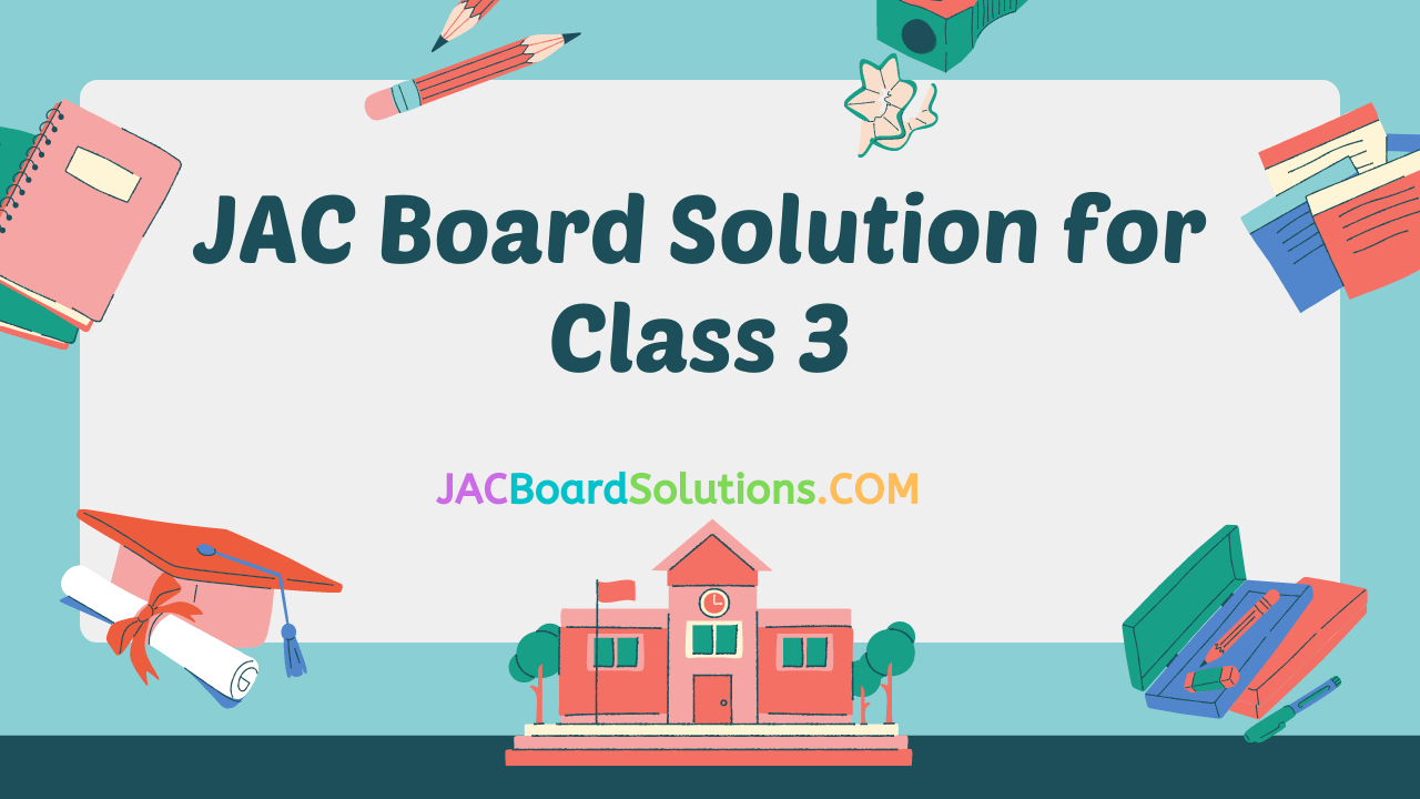 JAC Board Class 3 Books/Solutions PDF Download